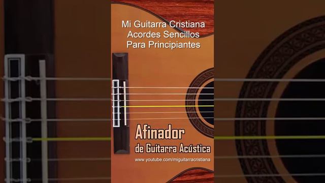 🎸 AFINADOR DE GUITARRA EN UN MINUTO 🎸 Mi Guitarra Cristiana смотреть онлайн