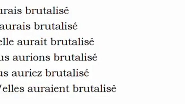 Изучение французского языка = Спряжение глаголов = Brutaliser смотреть онлайн