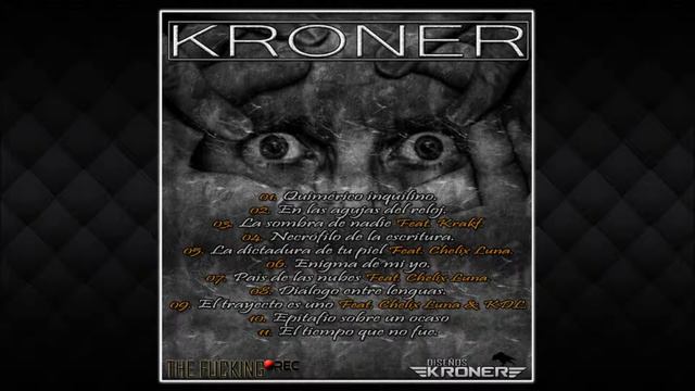 KRONER | 04. Necrófilo de la Escritura - [QUIMÉRICO INQUILINO] смотреть онлайн