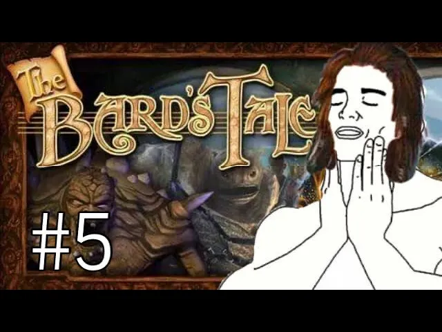 Похождения барда | The Bard's Tale | Часть 5 прохождение смотреть онлайн