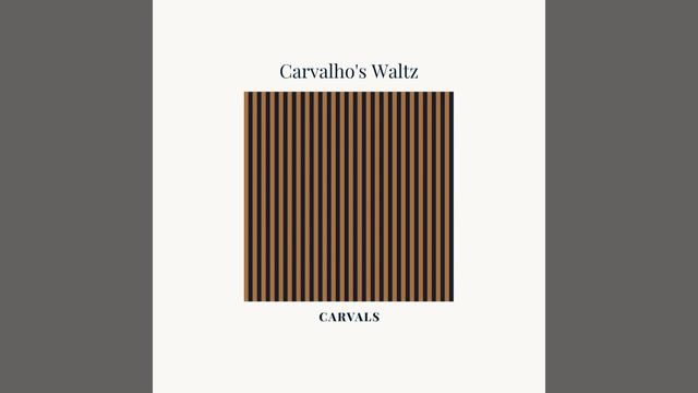 Carvalho's Waltz смотреть онлайн