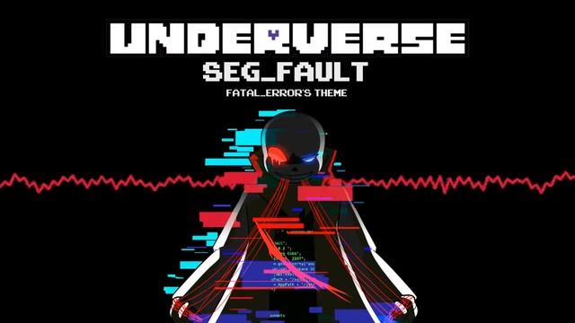 Underverse OST - SEG_FAULT [Fatal_Error's Theme] смотреть онлайн
