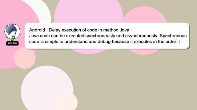 Android : Delay execution of code in method Java смотреть онлайн