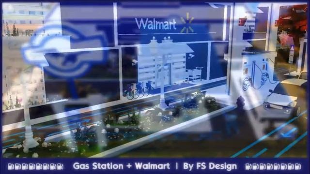 The Sims 4 Lots - Gas Station + Walmart Supermarket by FS Design смотреть онлайн