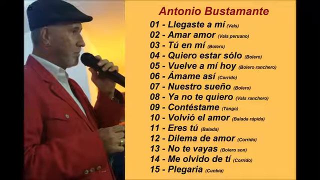 Antonio Bustamante Mix Mejores canciones 2010 - 2016 смотреть онлайн