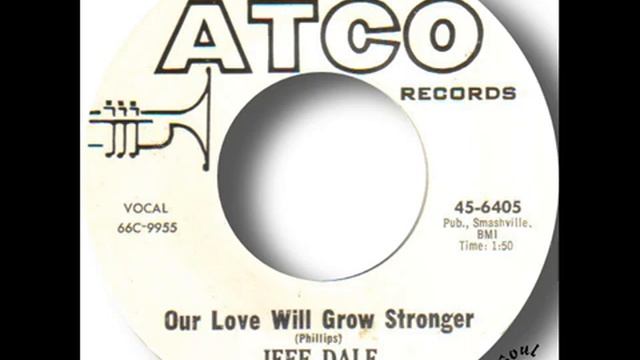 Jeff Dale Our Love Will Grow Stronger смотреть онлайн