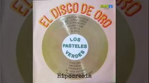 Los Pasteles Verdes - (DISCO COMPLETO 1987)