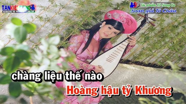 KARAOKE 10 Vọng cổ ĐẮC KỶ VÀ TRỤ VƯƠNG ( SONG CA) SOẠN GIẢ TÔ CHÂU смотреть онлайн