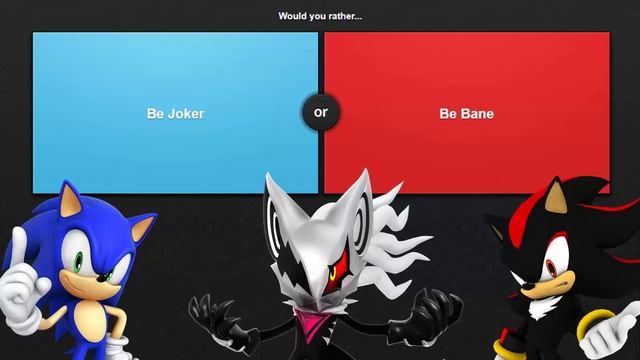 Sonic, Shadow & Infinite Play Would You Rather?