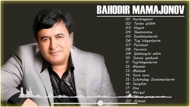 Bahodir Mamajonov qo'shiqlari to'plami 2022 - Баходир Мамажонов кушиклари туплами 2022 смотреть онлайн