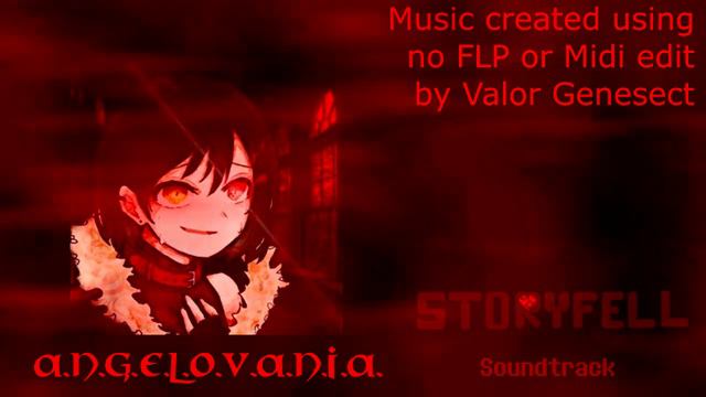 [Storyfell/Fellshift] A.N.G.E.L.O.V.A.N.I.A.