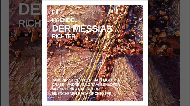 Der Messias, HWV 56, Pt. 2 (Excerpts) : No. 41, Du zerschlaegst sie mit dem eisernen Zepter смотреть онлайн