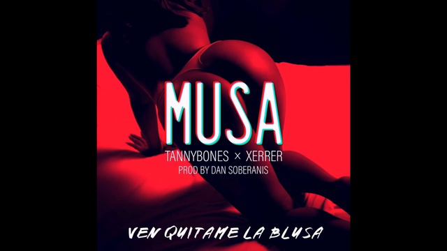 Tannybones Ft. Xerrer - MUSA (Official Vídeo Lyrics) Prod. Dan Soberanis смотреть онлайн