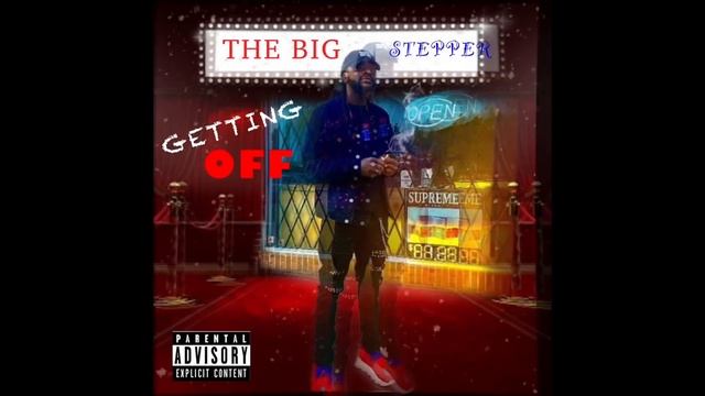 GETTING OFF - THE BIG STEPPER (UNRELEASED) смотреть онлайн