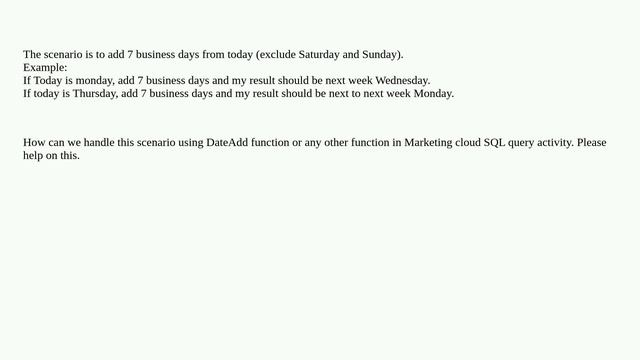 How to add 7 business days from current day in Salesforce Marketing Cloud through Query Activity смотреть онлайн