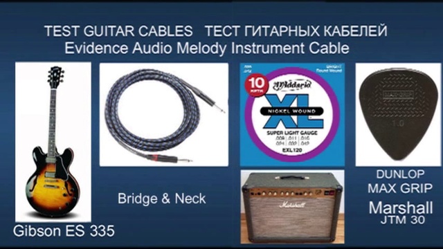 TEST Guitar Cables Evidence audio.Gibson ES 335.amp Marshall JTM30. Pickups Epiphone смотреть онлайн