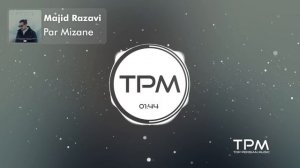 Majid Razavi - Par Mizane - آهنگ پر میزنه از مجید رضوی