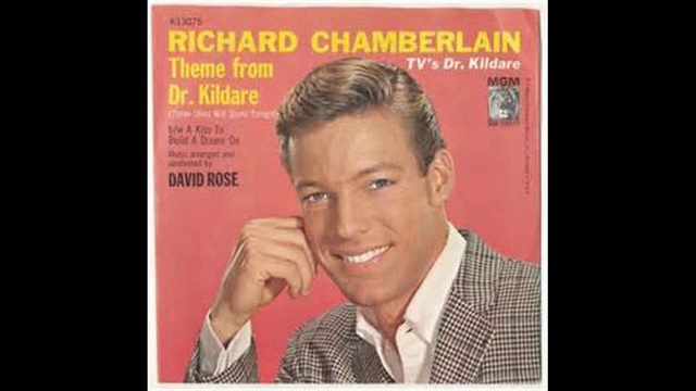 Richard Chamberlain - Theme From Dr. Kildare - 1962 смотреть онлайн