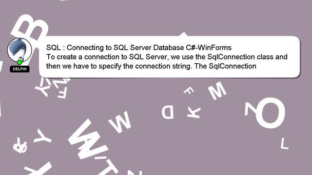 SQL : Connecting to SQL Server Database C#-WinForms смотреть онлайн