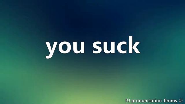 How to pronounce you suck - swear words смотреть онлайн