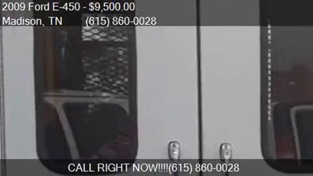 2009 Ford E-450 for sale in Madison, TN 37115 at Honor Auto смотреть онлайн