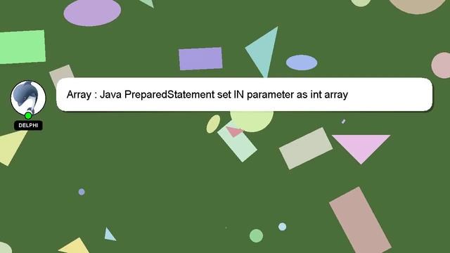 Array : Java PreparedStatement set IN parameter as int array смотреть онлайн