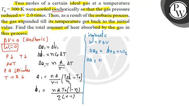 Two Moles Of A Certain Ideal Gas At A Temperature \( T_{0}=300 \mathrm{~K} \). Were Cooled Isoch...