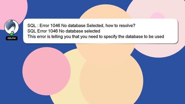SQL : Error 1046 No database Selected, how to resolve? смотреть онлайн