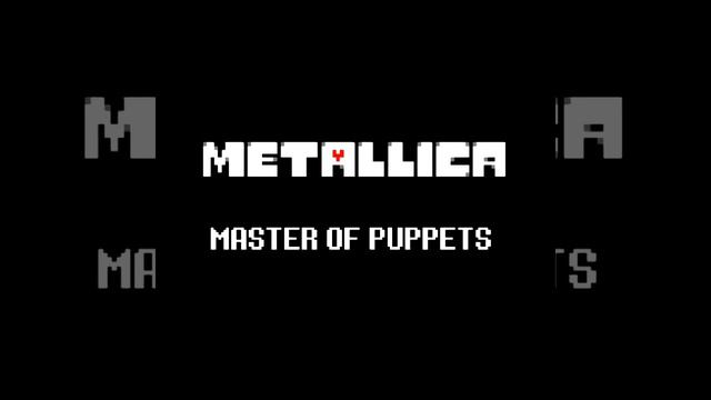 Master Of Puppets but it's Megalovania смотреть онлайн