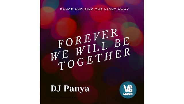 DJ Panya - Forever we will be together