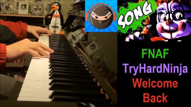 FNAF SISTER LOCATION SONG - Welcome Back - TryHardNinja (Piano Cover By Amosdoll)