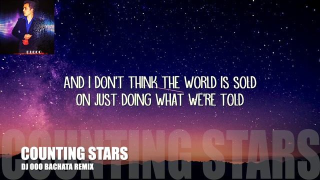 Counting Stars - One Republic - DJ OOO Bachata Remix #CountingStars#BachataRemix
