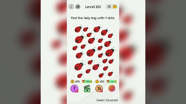 Braindom Level 102 Find The Lady Bug With 4 Dots | Games Squeezer смотреть онлайн