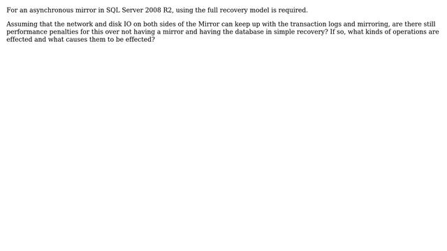 Databases: Impact of an Asynchronous Mirror / Full Recovery Model on Performance смотреть онлайн