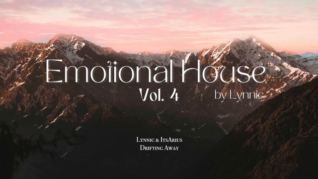 Emotional House 2024 - Vol 4 _ AVAION, Marsh, Chris Luno, Nils Hoffmann