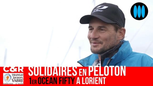 Transat Jacques Vabre 2023 - Solidaires en Peloton, 1er Ocean Fifty à Lorient, un warm-up tonique ! смотреть онлайн