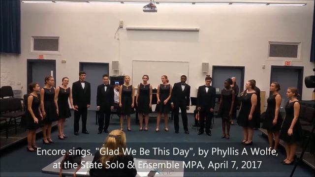 Encore sings, "Glad We Be This Day", by Phyllis A Wolfe, at State MPA April 7, 2017 смотреть онлайн