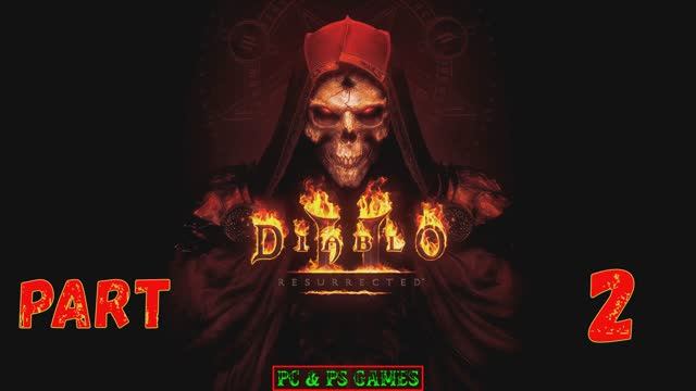 Diablo 2 Resurrected Part 2
