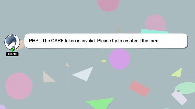 PHP : The CSRF token is invalid. Please try to resubmit the form смотреть онлайн