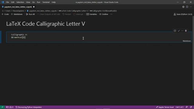 Jupyter Notebook | Markdown | LaTeX | How to Add A Calligraphic Letter V Using LaTeX Code смотреть онлайн