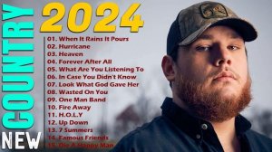 Greatest Hits New Country Music - Country Music 2024 - Kane Brown, Chris Stapleton, Luke Combs.....