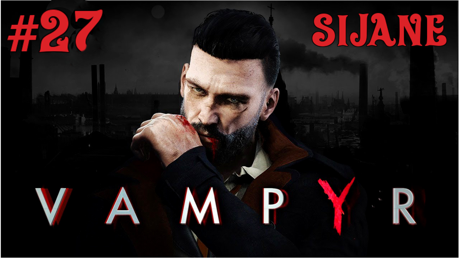 Vampyr #27 смотреть онлайн