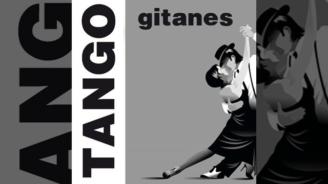 Tango Gitanes смотреть онлайн