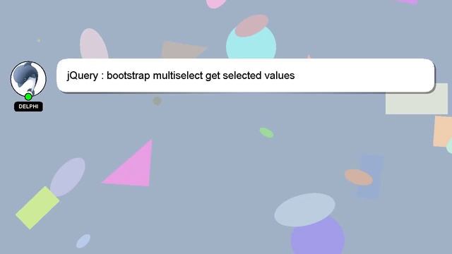 jQuery : bootstrap multiselect get selected values смотреть онлайн