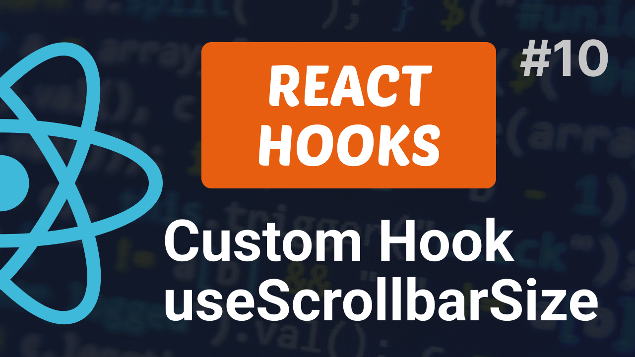 #10: React Hooks | Реaкт Хук useScrollbarSize | React Hook useScrollbarSize смотреть онлайн