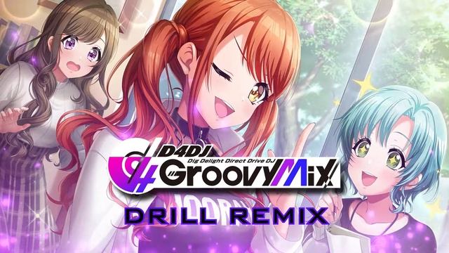 D4DJ Groovy Mix - Menu Theme (Drill Remix) смотреть онлайн