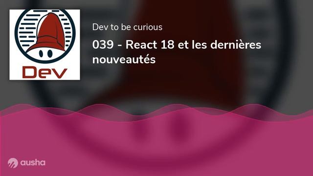 039 - React 18 et les dernières nouveautés смотреть онлайн