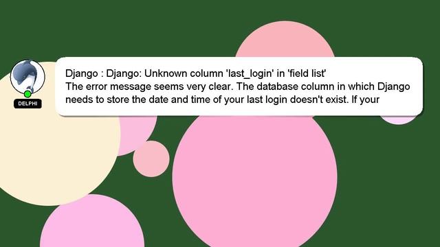Django : Django: Unknown column 'last_login' in 'field list' смотреть онлайн