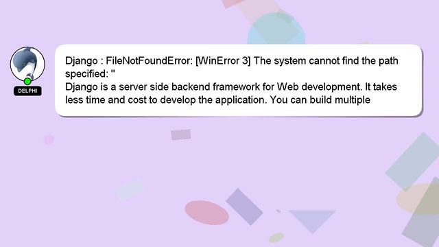 Django : FileNotFoundError: [WinError 3] The system cannot find the path specified: '' смотреть онлайн