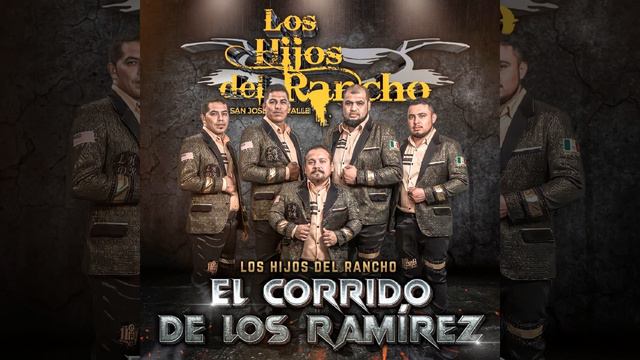 El Corrido de los Ramirez смотреть онлайн